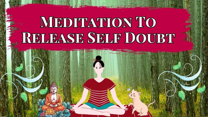 How to Meditate for Overcoming Self-Criticism and Doubt